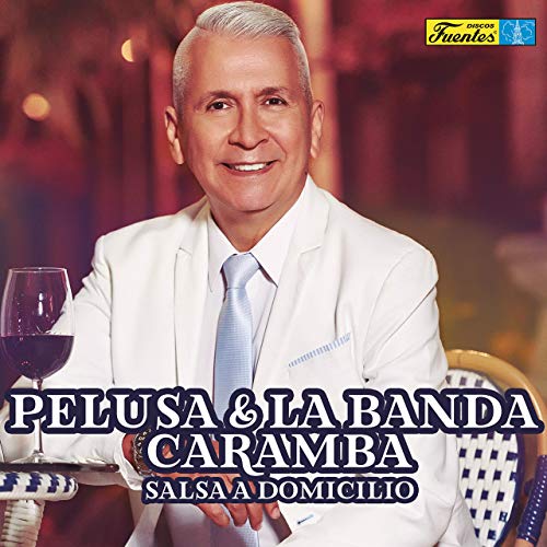 Pelusa-Y-La-Banda-Caramba-Salsa-A-Domicilio