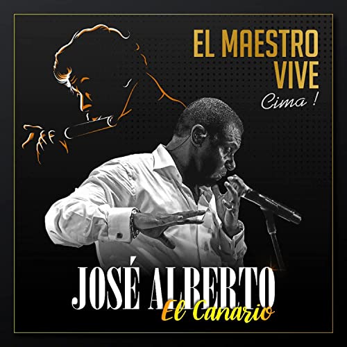 Jose-Alberto-El-Canario-El-Maestro-Vive-Cima